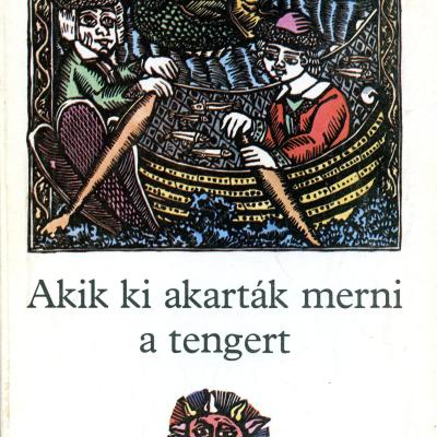 Akik ki akarták merni a tengert
