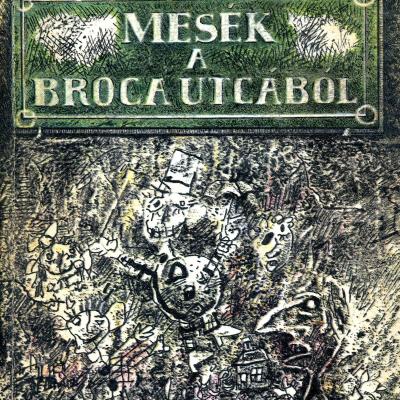 Mesék a Broca utcából