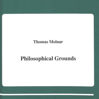 Philosophical grounds