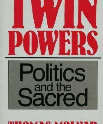 Twin powers : politics and the sacred