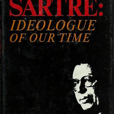 Sartre: ideologue of our time