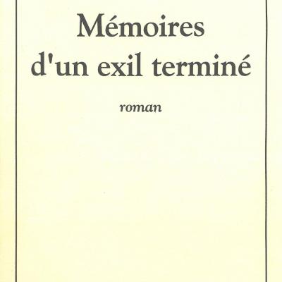 Mémoires d'un exil terminé