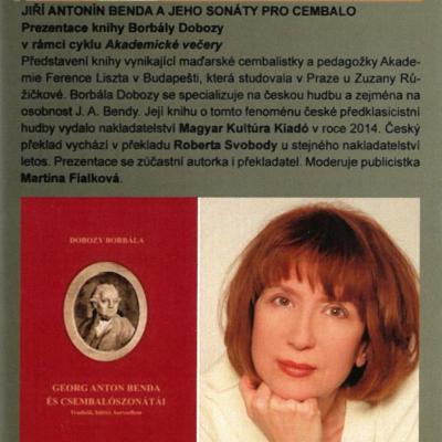 „Georg Anton Benda és csembalószonátái" disszertációm cseh nyelvű változatának koncerttel összekötött könyvbemutatója