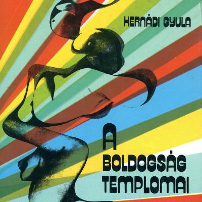 A boldogság templomai