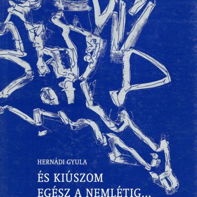 És kiúszom egész a nemlétig
