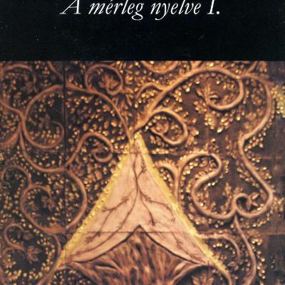 A mérleg nyelve I.