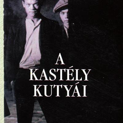 A kastély kutyái - Egy utazás fejezetei