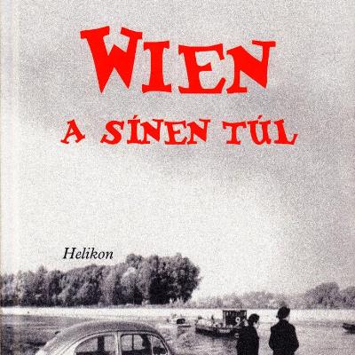 Wien - A sínen túl